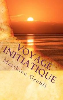Paperback Voyage initiatique [French] Book