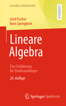 Paperback Lineare Algebra: Eine Einführung Für Studienanfänger [German] Book