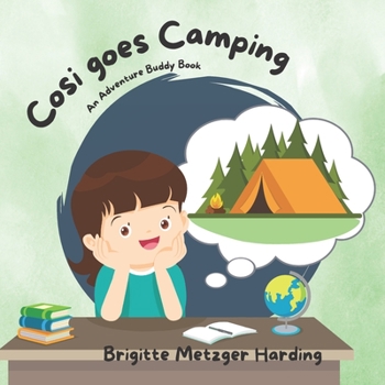 Paperback Cosi Goes Camping: an Adventure Buddy book