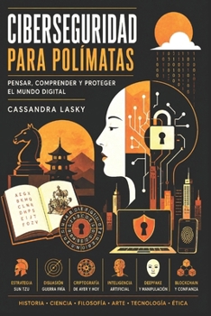 Paperback Ciberseguridad Para Polímatas [Spanish] Book