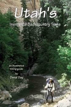 Hardcover Utah's Incredible Backcountry Trails Book