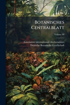 Paperback Botanisches Centralblatt; Volume 90 Book