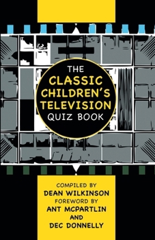 Paperback The Classic Children's Television Quiz Book