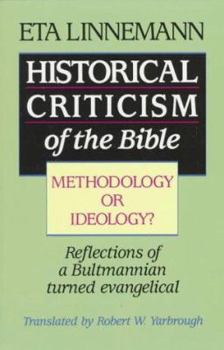 Paperback Historical Criticism of the Bible: Methodology or Ideology? Book
