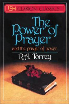 Paperback The Power of Prayer: And the Prayer of Power Book