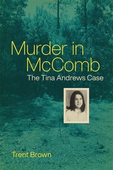 Hardcover Murder in McComb: The Tina Andrews Case Book