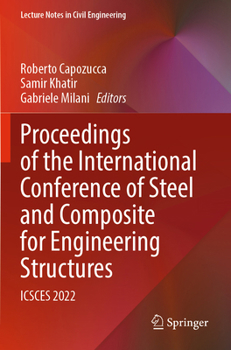 Paperback Proceedings of the International Conference of Steel and Composite for Engineering Structures: Icsces 2022 Book