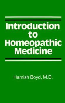 Paperback Introduction to Homeopathic Medicine Book