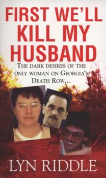 Mass Market Paperback First We'll Kill My Husband Book