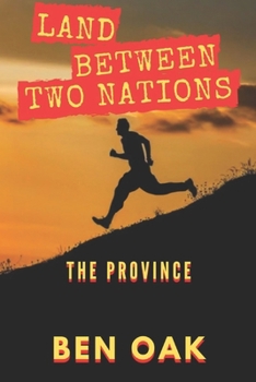 Paperback Land Between Two Nations: The Province Book