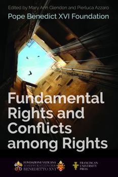 Fundamental Rights and Conflicts Among Rights