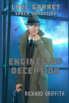 Paperback Levi Garret, Space Detective: Engines of Deception Book