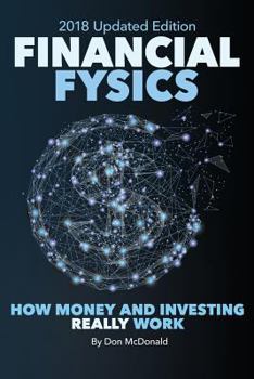 Paperback Financial Fysics: How Money and Investing Really Work Book