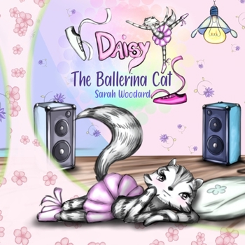 Paperback Daisy The Ballerina Cat Book