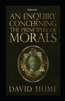 Paperback An Enquiry Concerning the Principles of Morals Illustrated Book