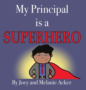 Hardcover My Principal is a Superhero [Large Print] Book