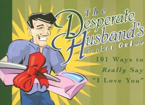 Paperback The Desperate Husband's Pocket Guide Book