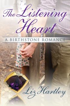 Paperback The Listening Heart: A Birthstone Romance Book