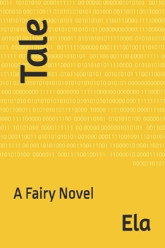 Tale: A Fairy Novel