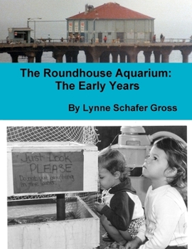 Paperback The Roundhouse Aquarium: The Early Years Book