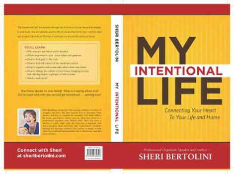 Paperback My Intentional Life: Connecting Your Heart with Your Life and Home Book