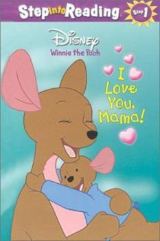 Paperback I Love You Mama (Step-Into-Reading, Step 2) Book