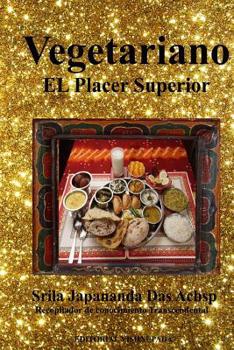 Paperback Vegetariano: El Placer Superior [Spanish] Book