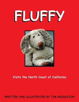 Paperback Fluffy: Visits the North Coast of California Book