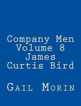 Paperback Company Men Volume 8 James Curtis Bird Book