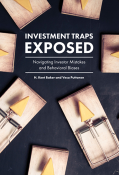 Hardcover Investment Traps Exposed: Navigating Investor Mistakes and Behavioral Biases Book