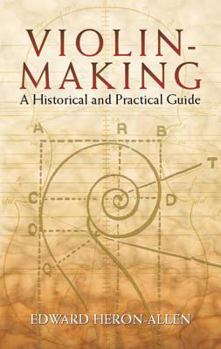 Paperback Violin-Making: A Historical and Practical Guide Book