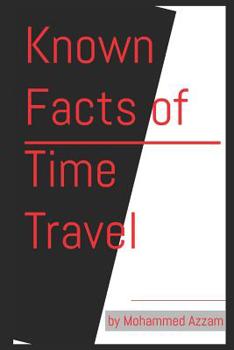 Paperback Known Facts of Time Travel Book