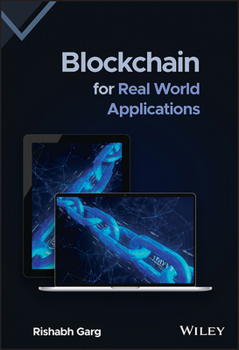 Hardcover Blockchain for Real World Applications Book