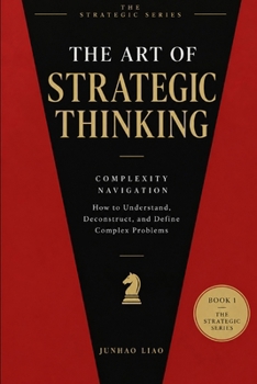 Paperback THE ART OF STRATEGIC THINKING (THE STRATEGIC SERIES) Book