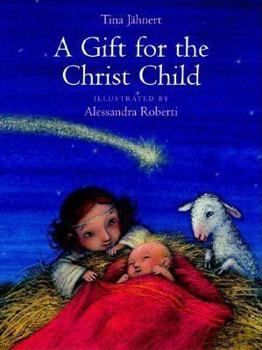 Hardcover A Gift for the Christ Child Book