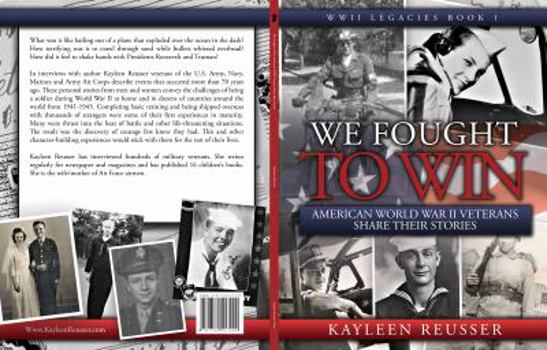 Paperback We Fought to Win: American WWII Veterans Share Their Stories Book