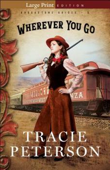 Wherever You Go - Book #2 of the Brookstone Brides