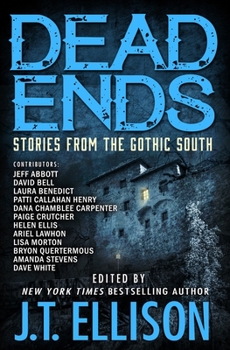 Paperback Dead Ends: Stories from the Gothic South Book