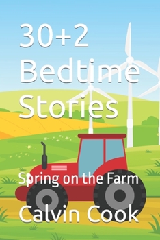 Paperback 30+2 Bedtime Stories: Spring on the Farm Book