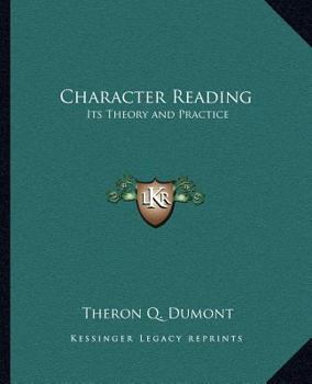Paperback Character Reading: Its Theory and Practice Book