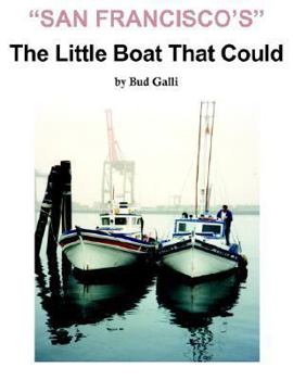 Paperback San Francisco's Little Boat That Could Book