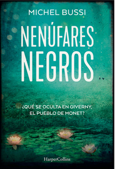 Los nenúfares negros (Black Water Lilies - Spanish Edition)