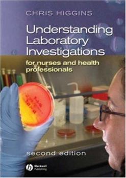 Paperback Understanding Laboratory Investigations for Nurses Book