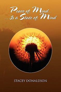 Paperback Peace of Mind... Is a State of Mind Book