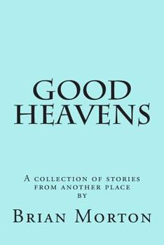 Paperback Good Heavens Book