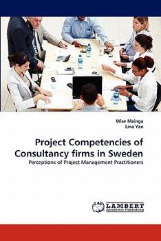 Paperback Project Competencies of Consultancy Firms in Sweden Book