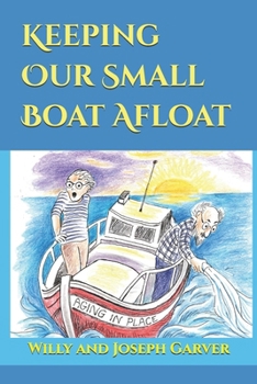Paperback Keeping Our Small Boat Afloat Book