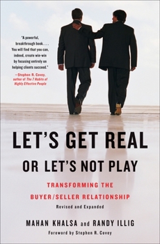 Hardcover Let's Get Real or Let's Not Play: Transforming the Buyer/Seller Relationship Book