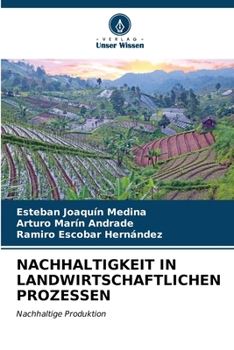 Paperback Nachhaltigkeit in Landwirtschaftlichen Prozessen [German] Book