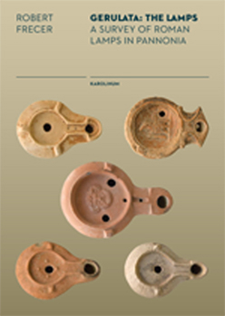 Paperback Gerulata: The Lamps: A Survey of Roman Lamps in Pannonia Book